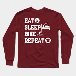 Eat Sleep Bike Repeat Long Sleeve T-Shirt